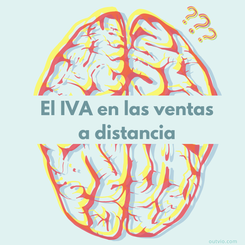 ¿Cómo registrar tu ecommerce para liquidar el IVA fuera de España?